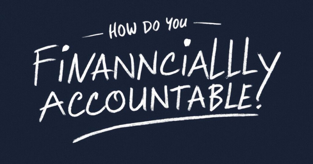 how-do-you-become-financially-accountable