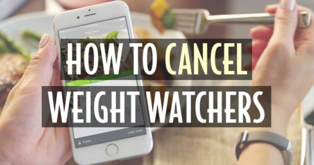 how-to-cancel-membership-of-weight-watchers